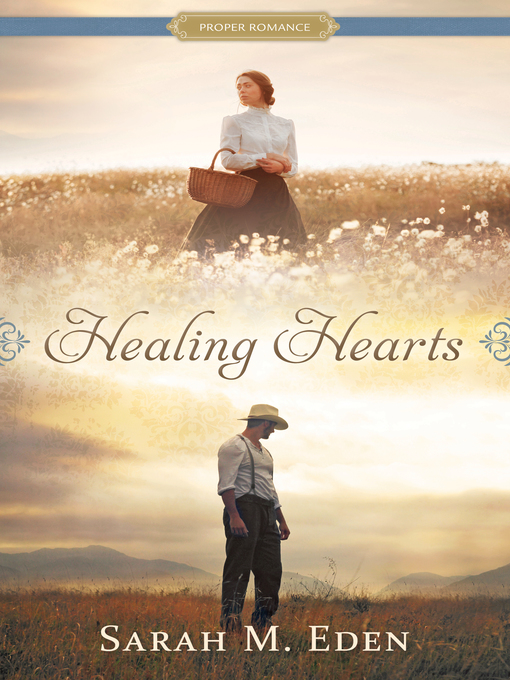 Title details for Healing Hearts by Sarah M. Eden - Available